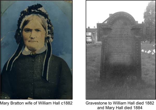 Mary Bratton wife of William Hall c1882 Gravestone to William Hall died 1882 and Mary Hall died 1884
